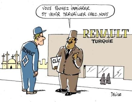 "-Vous pouvez immigrer et venir travailler chez nous." (Renault Turquie) "- Buraya göç edebilir ve bizde çalışmaya gelebilirsiniz." (Renault Türkiye)